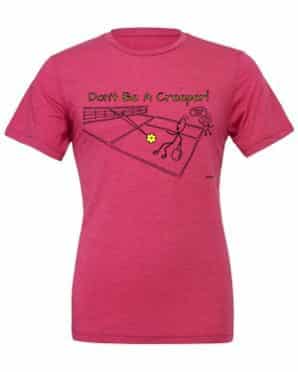 "Don't Be A Creeper"  T-Shirt